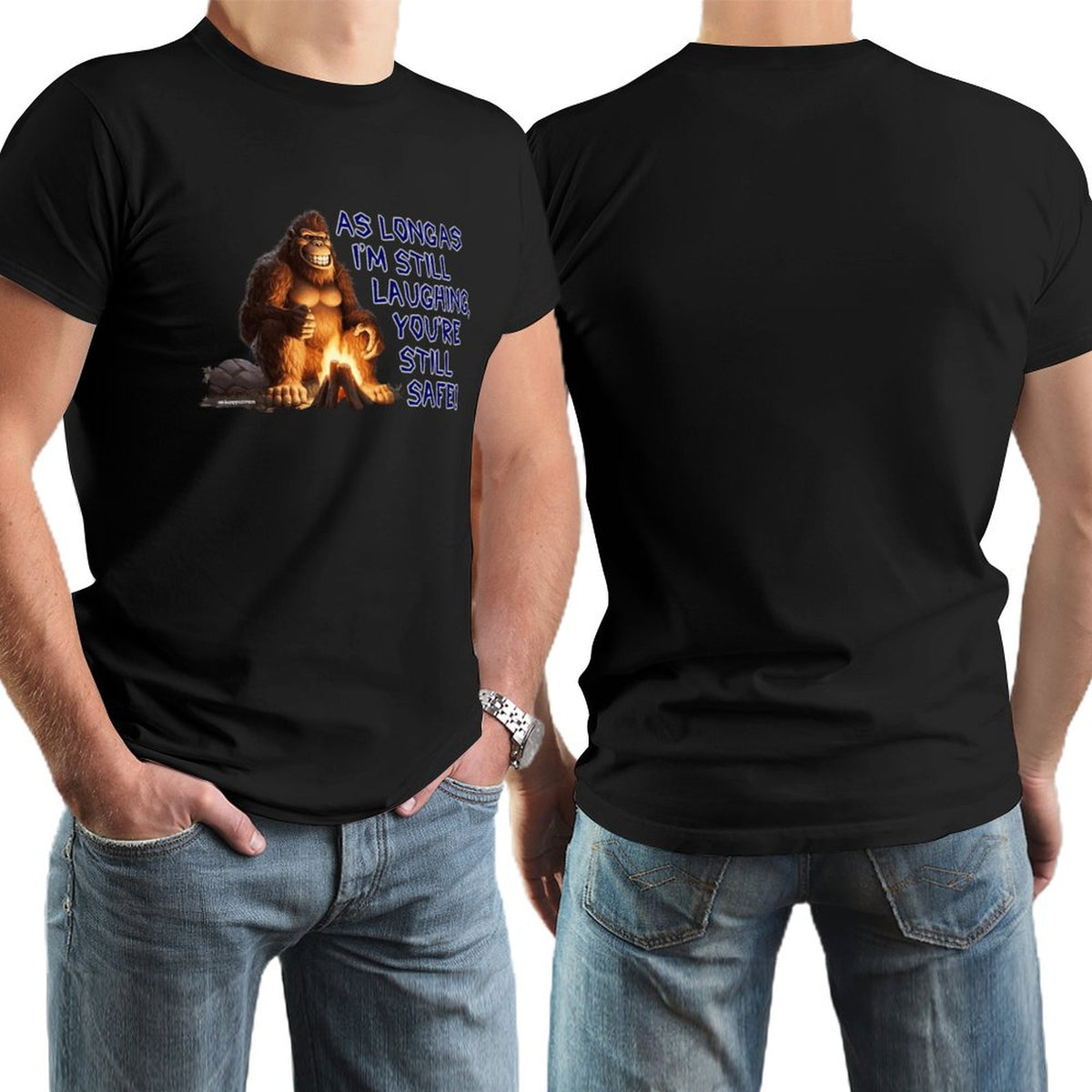 "As long as I'm still laughing...", Sasquatch, Bigfoot, Cotton Short Sleeve T-shirt
