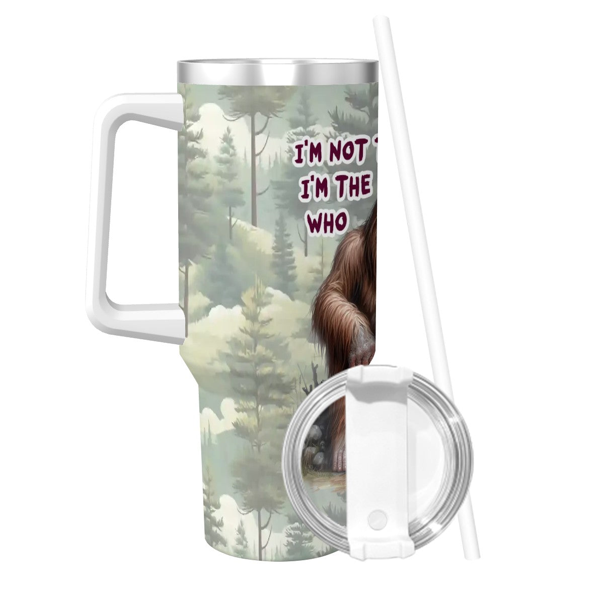 Sarcastic Sasquatch 40 oz Stainless Steel Travel Coffee Mug with a Straw, Bigfoot