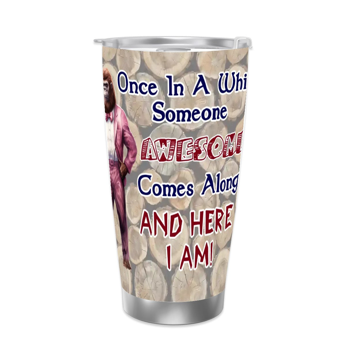 Sasquatch "Once in a while", Themed 40 oz Travel Coffee Mug with a Straw