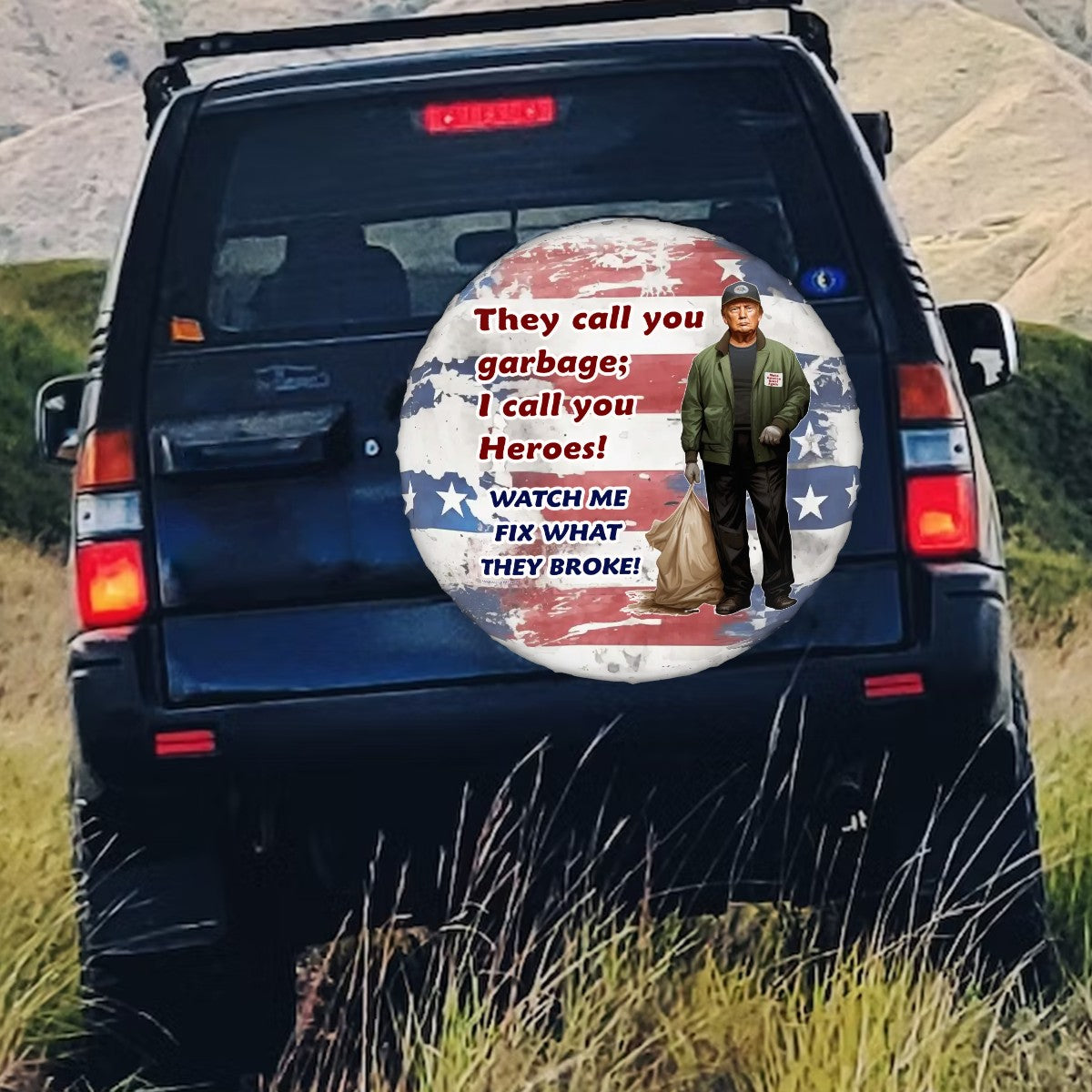 Donald Trump "They Call you garbage", Spare Tire Cover