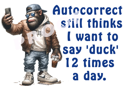 Sarcastic Sasquatch "Autocorrect thinks I say duck" Herb & Ganja Grinder