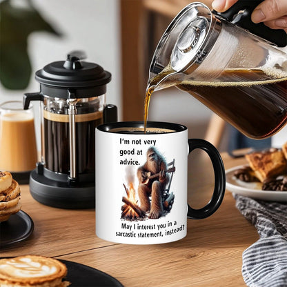 Sarcastic Sasquatch, “ I’m not good at advice” 11.2 Oz Ceramic Coffee Mug