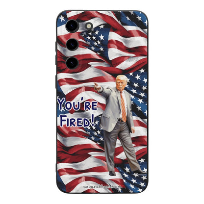Donald Trump, "You're Fired" - Samsung S23 Series Cell Phone Case