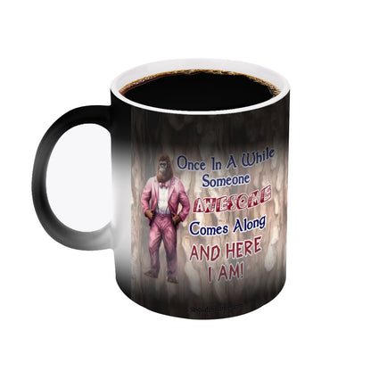 Sarcastic Sasquatch, “ Every once in a while..” 11.2 Oz Ceramic Coffee Mug