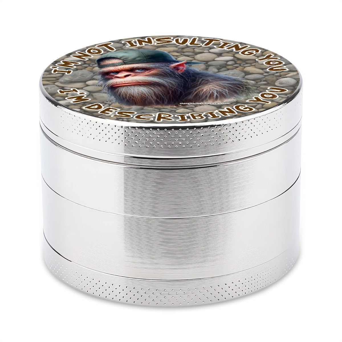 Sarcastic Sasquatch "I'm Not Insulting You", Herb Grinder