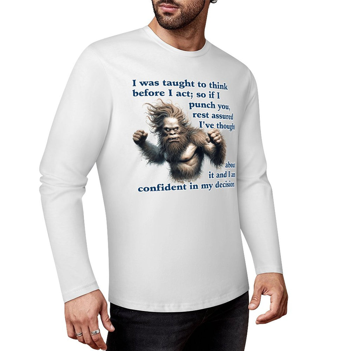 Bigfoot - Sasquatch "I was taught..",  Cotton Unisex Long Sleeve T-shirt