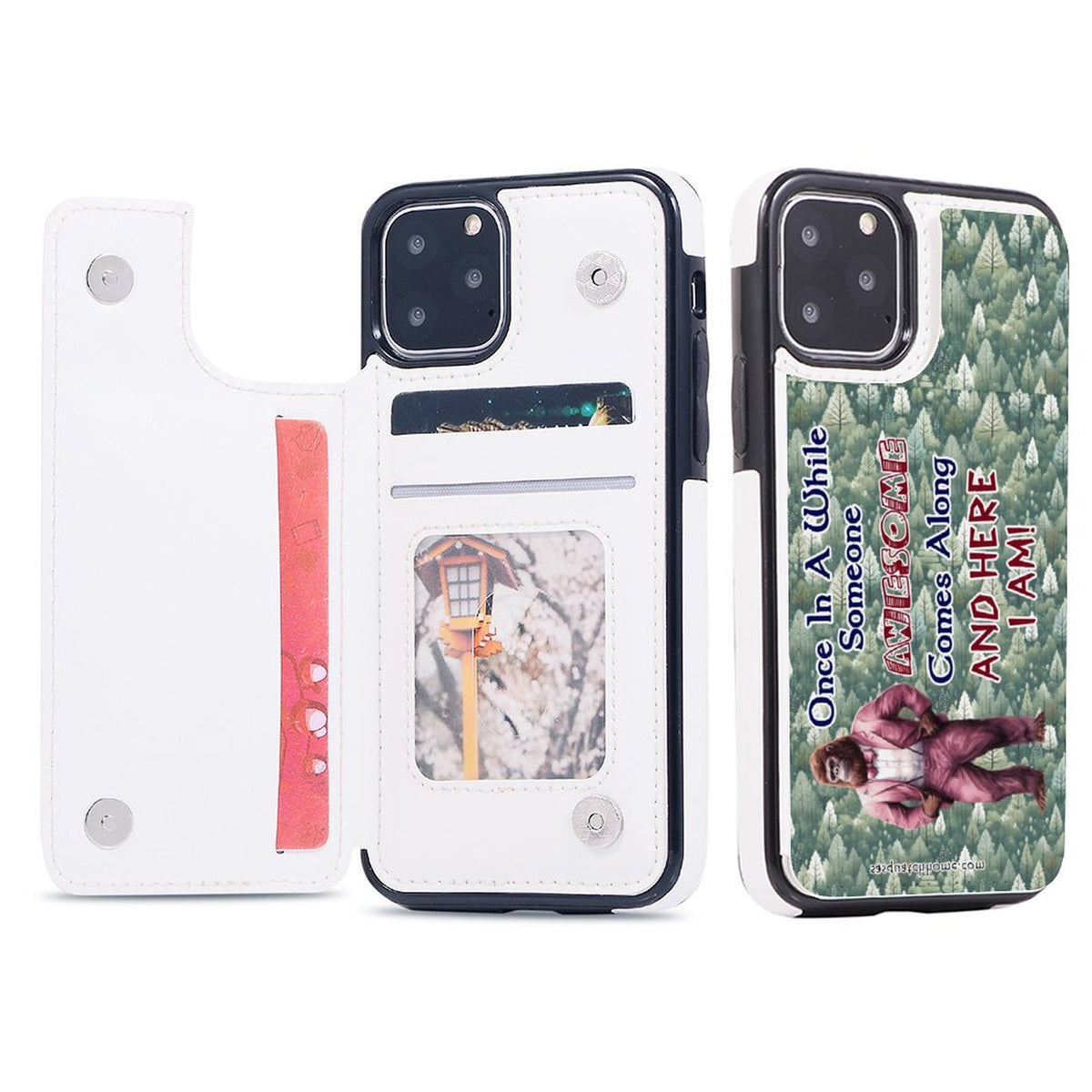 iPhone 11 Pro Bigfoot, Sasquatch Cell Phone Flip Wallet Case - "Once in a while..."