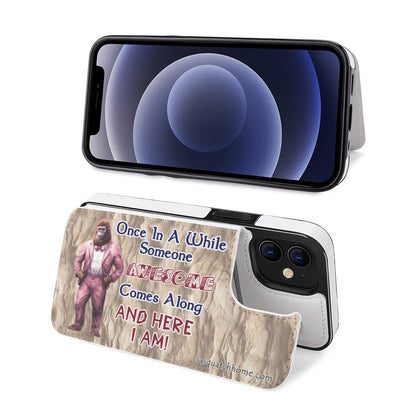 iPhone 12 Series Cell / Mobile phone Flip wallet case- "Once in a while"