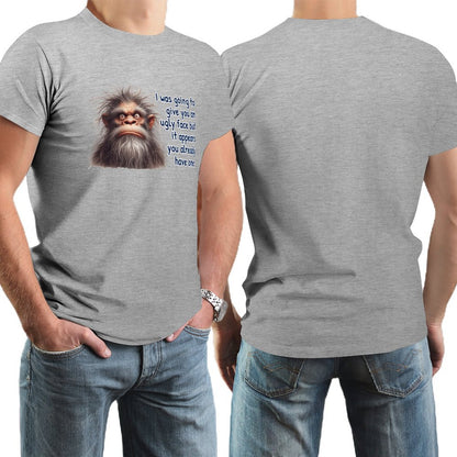 "I was going to give you..." Short Sleeve Cotton T-shirt Men