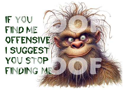 Sarcastic Sasquatch "If you find me offensive..." Herb & Ganja Grinder