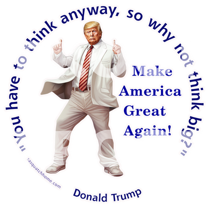 Donald Trump "You have to think anyway", Herb Grinder